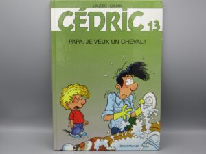 Cédric - Papa, Je veux un cheval ! - Album n°13