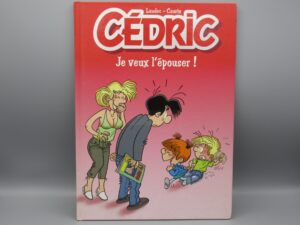 Cédric - Je veux l'épouser !