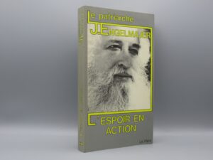 Le Patriarche - L'espoir en action - J.Engelmajer