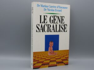 Le gène sacralisé - Dr Marina Carrère d'Encausse