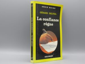 Série noire - La confiance règne - Gérard Delteil - 2255