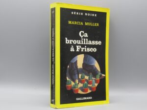 Série noire - Ca brouillasse à Frisco - Marcia Muller - 2251
