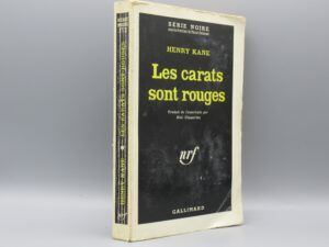 Série noire - Les carats sont rouges - Henry Kane - 712