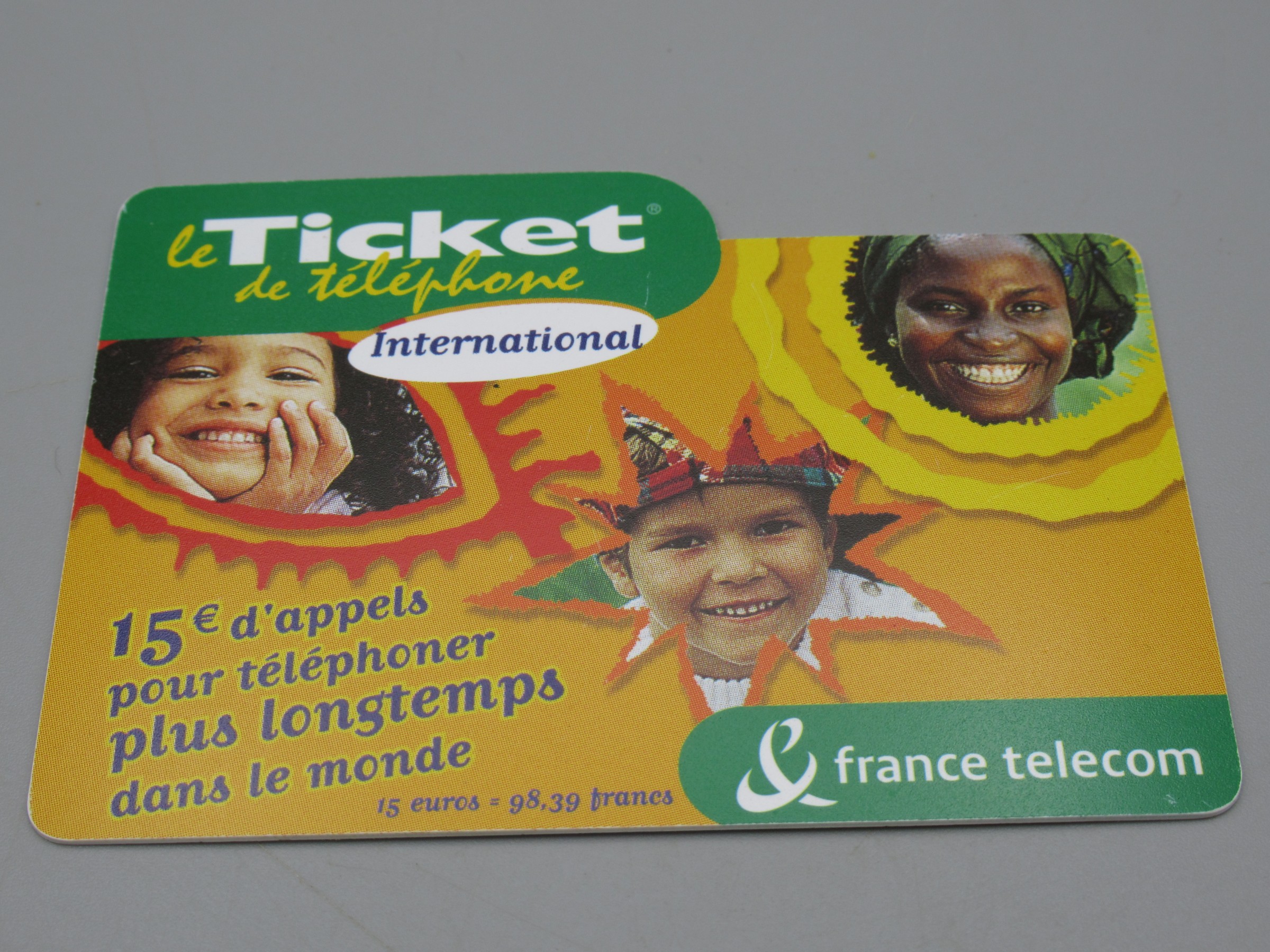 Le ticket de téléphone International 15 € - France Telecom 2004