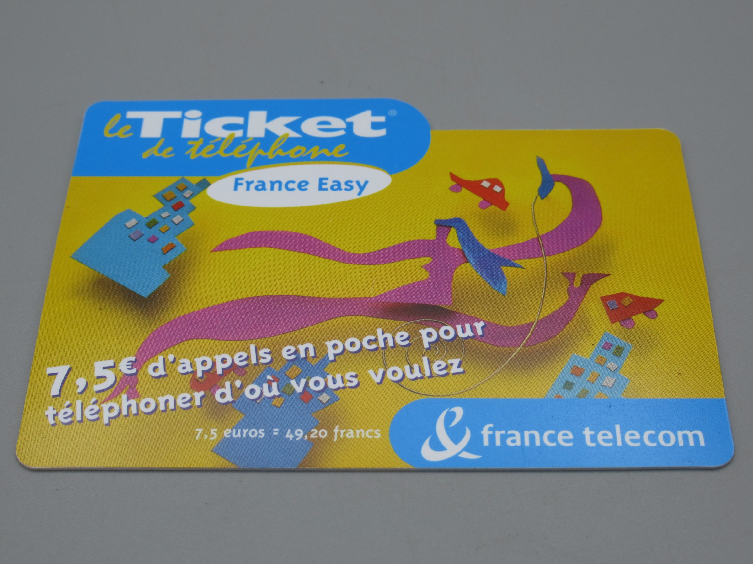 Le ticket de téléphone France Easy 7.5 € - France Telecom 2004