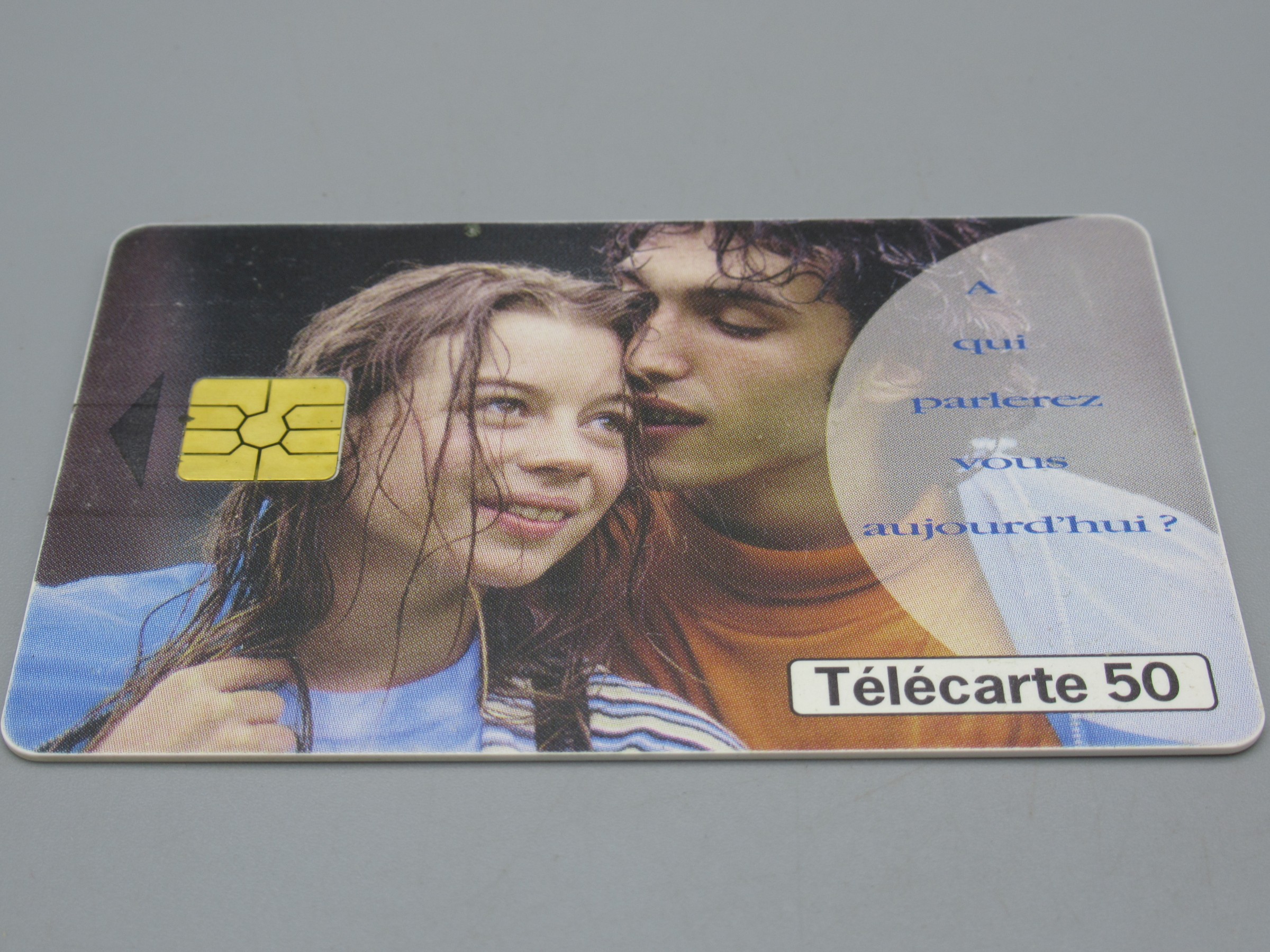 Télécarte 50 - A qui parlerez vous aujourd'hui ?