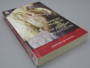 Un sentiment plus fort que la trahison - A March - J'ai Lu 10139