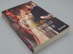Une rebelle à la cour - Meriel Fuller - Harlequin 597