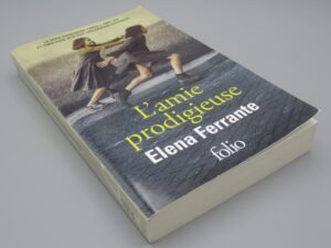 L'amie prodigieuse - Elena Ferrante - Folio 6544