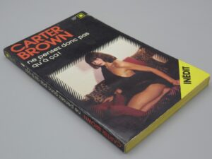 Ne pensez donc pas qu'à ça ! - Carter Brown - Carré noir 275