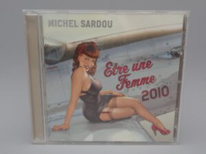 CD audio - Michel Sardou - Etre une femme 2010 - Mercury 2746110